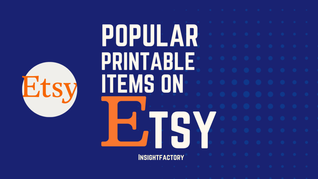 Popular printable items on Etsy