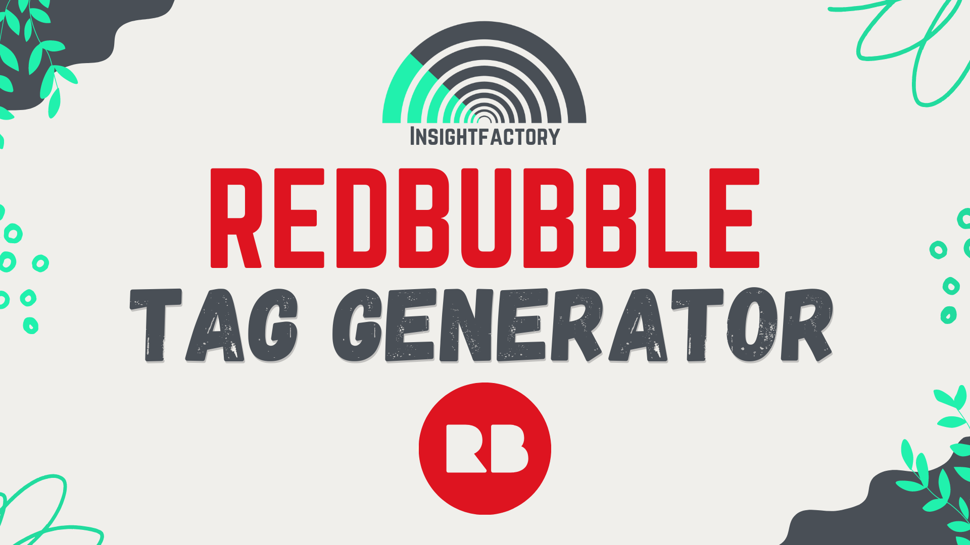 Best Free Redbubble Tag Generator Tools
